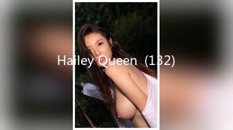 Hailey Queen  (132)